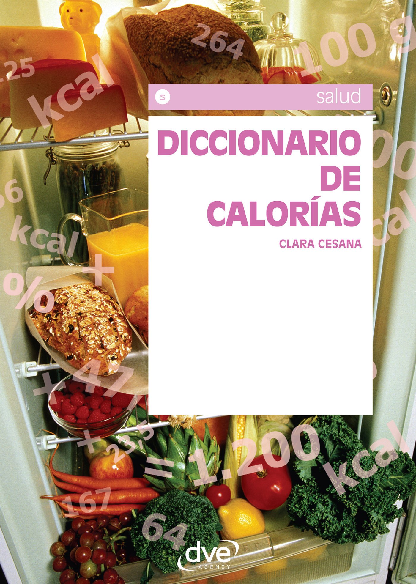 Diccionario de calorías (Salud (de Vecchi)) (Spanish Edition)