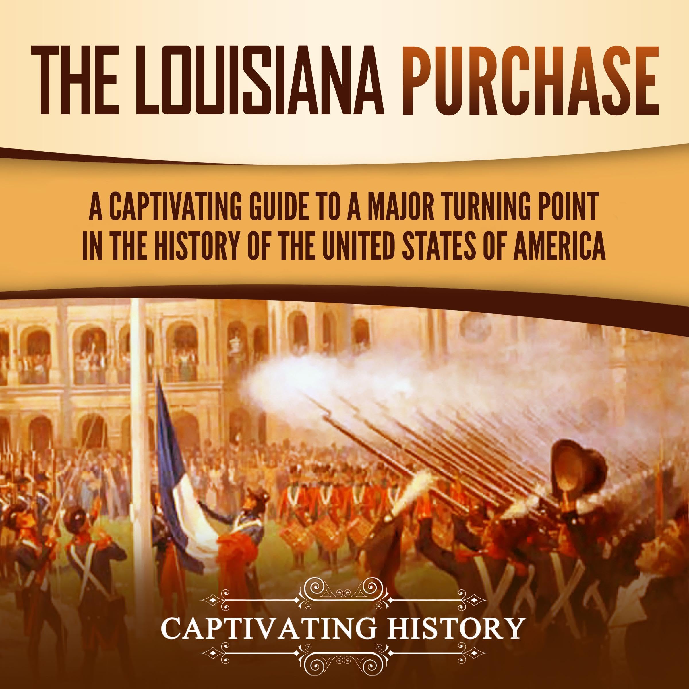 The Louisiana Purchase