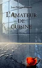 Download L'Amateur de cuisine Tome 1 (Pratique) PDF