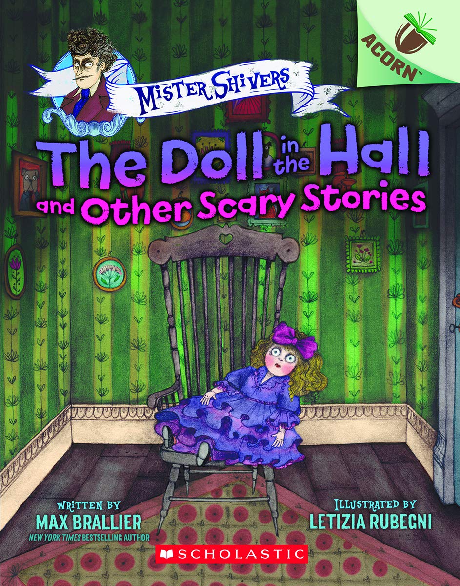 The Doll in the Hall and Other Scary Stories: An Acorn Book (Mister Shivers #3) (3)