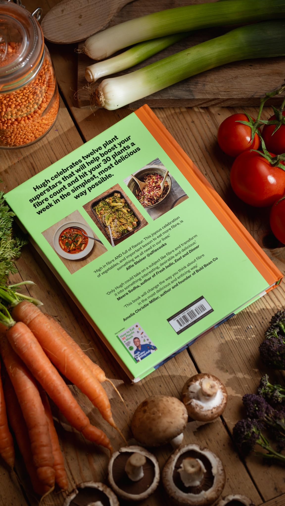 High Fibre Heroes: THE INSTANT SUNDAY TIMES BESTSELLER. How to turn 12 everyday vegetables into 100 joyful, health-boosting recipes