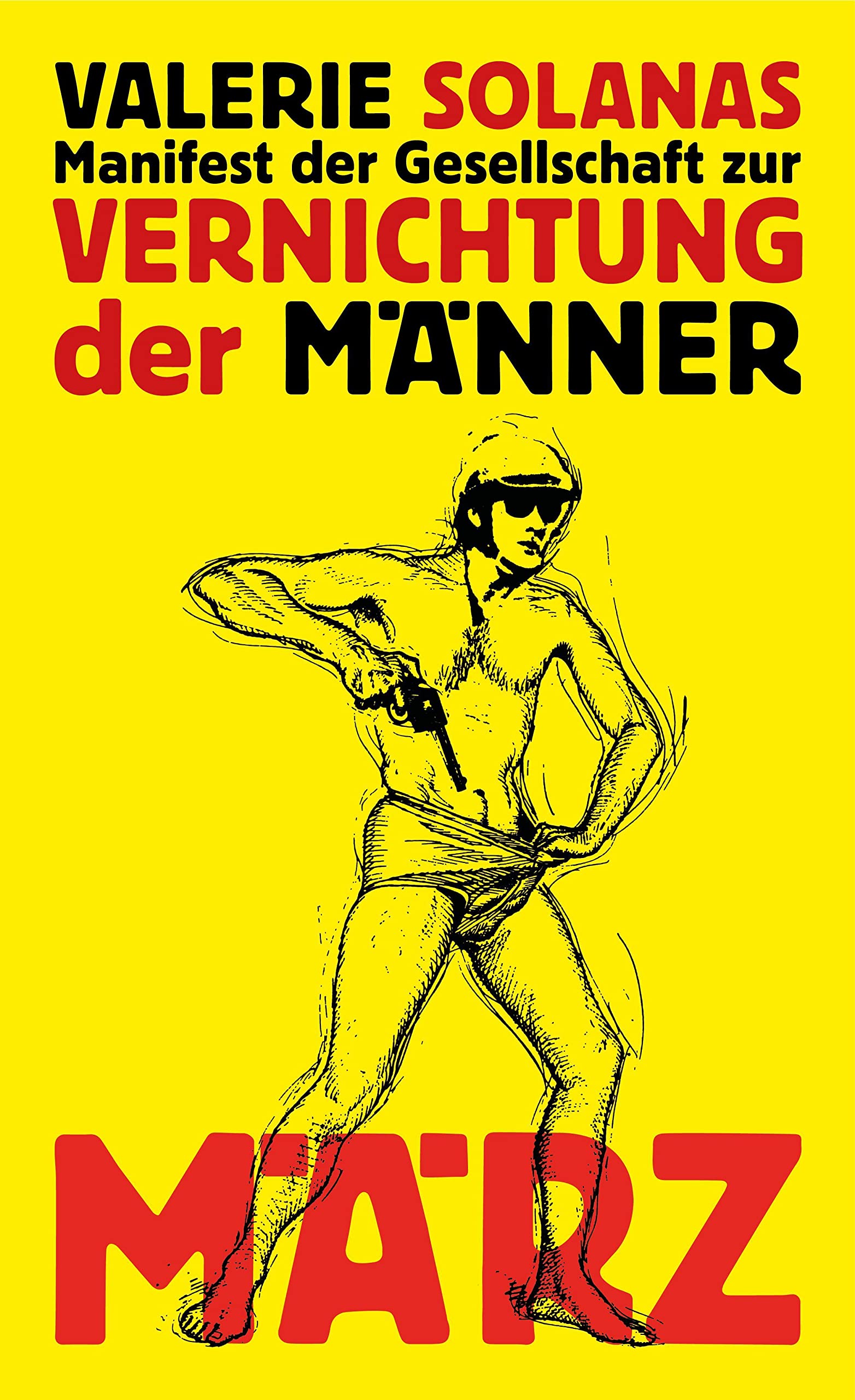 Manifest der Gesellschaft zur Vernichtung der Männer: SCUM-Manifest