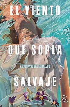 El viento que sopla salvaje...