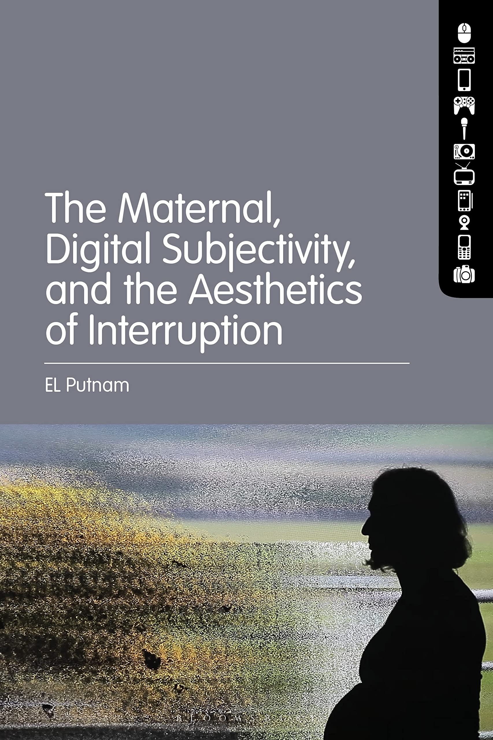 Maternal, Digital Subjectivity, and the Aesthetics of Interruption, The