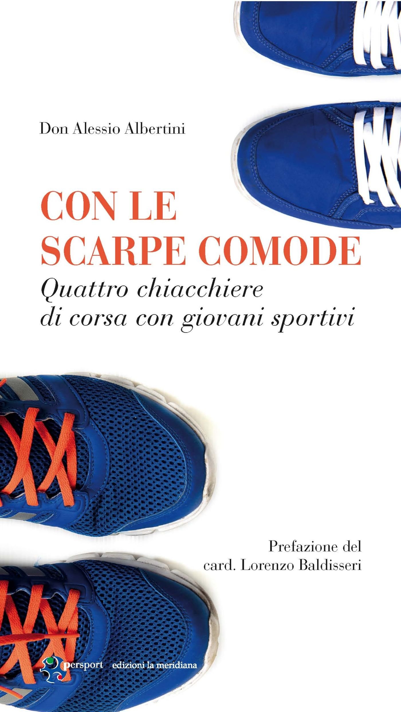 Con Le Scarpe Comode. Quattro Chiacchiere Di Corsa Con Giovani Sportivi - 4