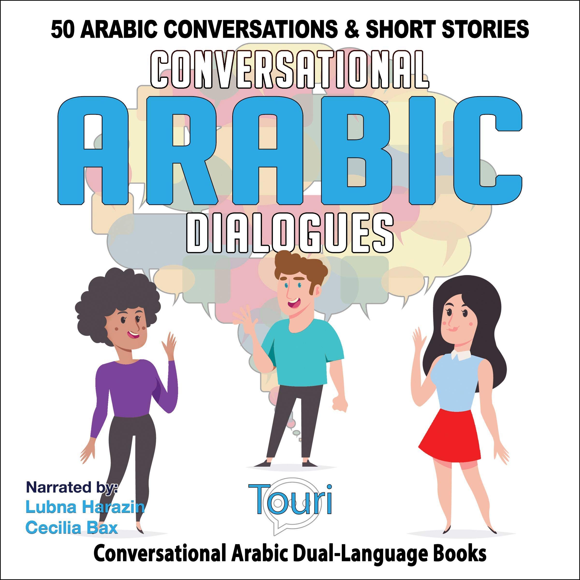 Cover art for Conversational Arabic Dialogues: 50 Arabic Conversations and Short Stories