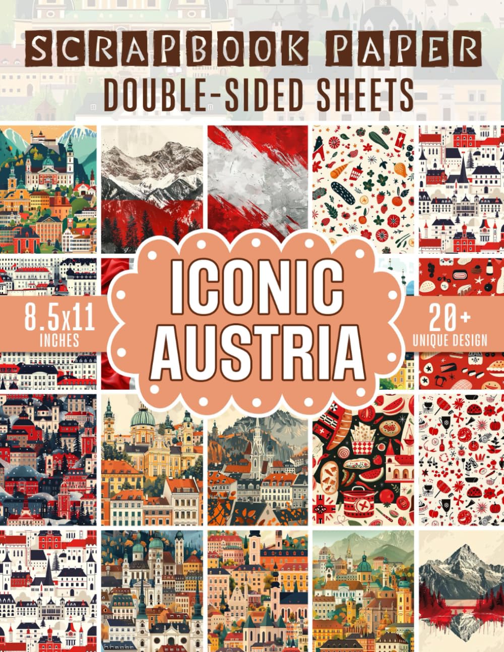 Iconic Austria Scrapbook Paper: Austrian-Inspired Scrapbooking for ...