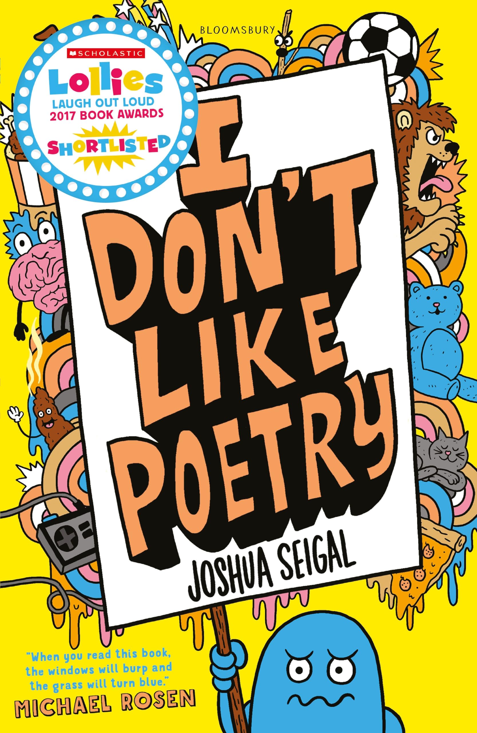 I Don't Like Poetry: By the winner of the Laugh Out Loud Award. ‘Wonderful and imaginative’ The Times
