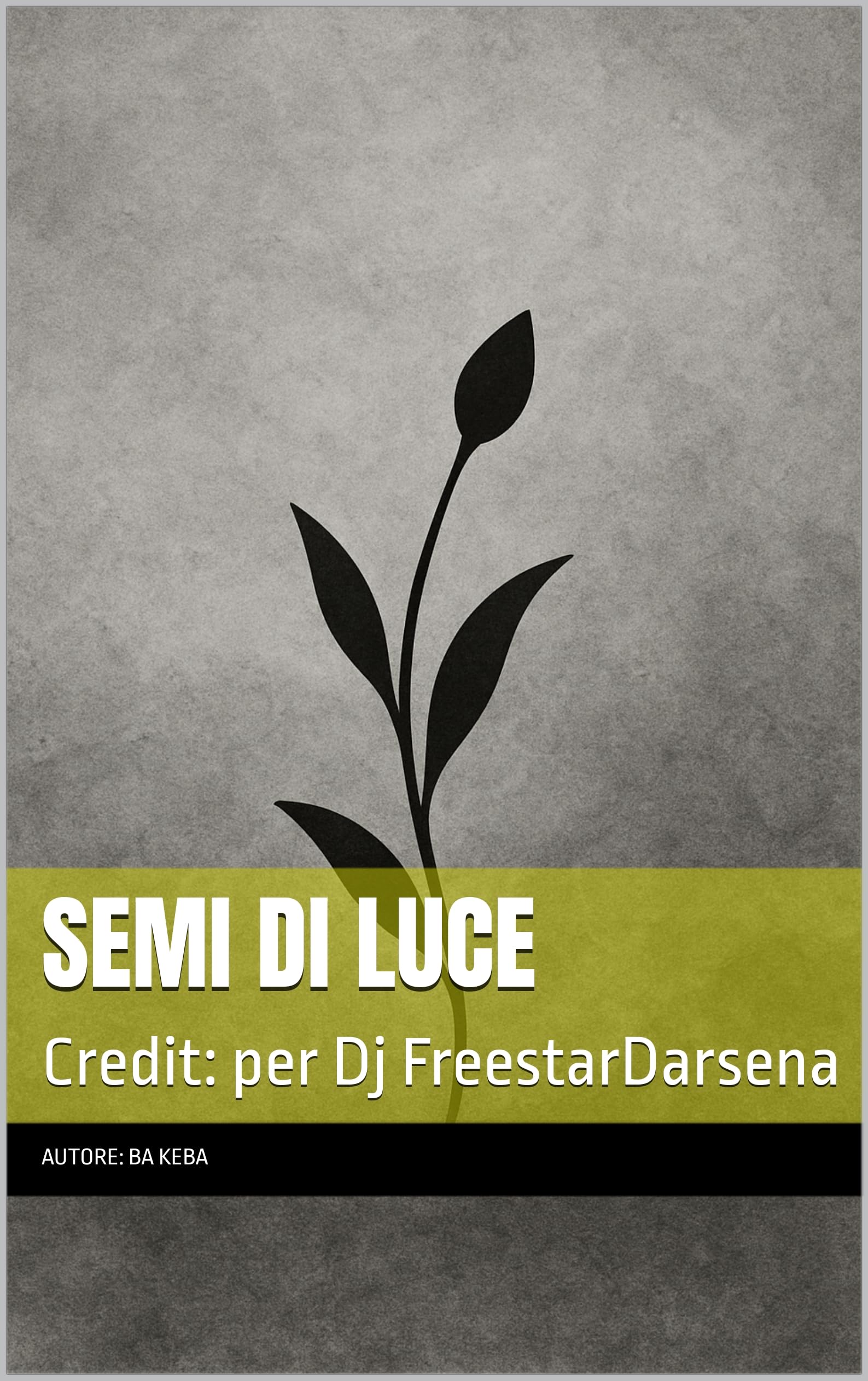 Semi di Luce Roman Italien Dj FreestarDarsena pour Lecture Soirée