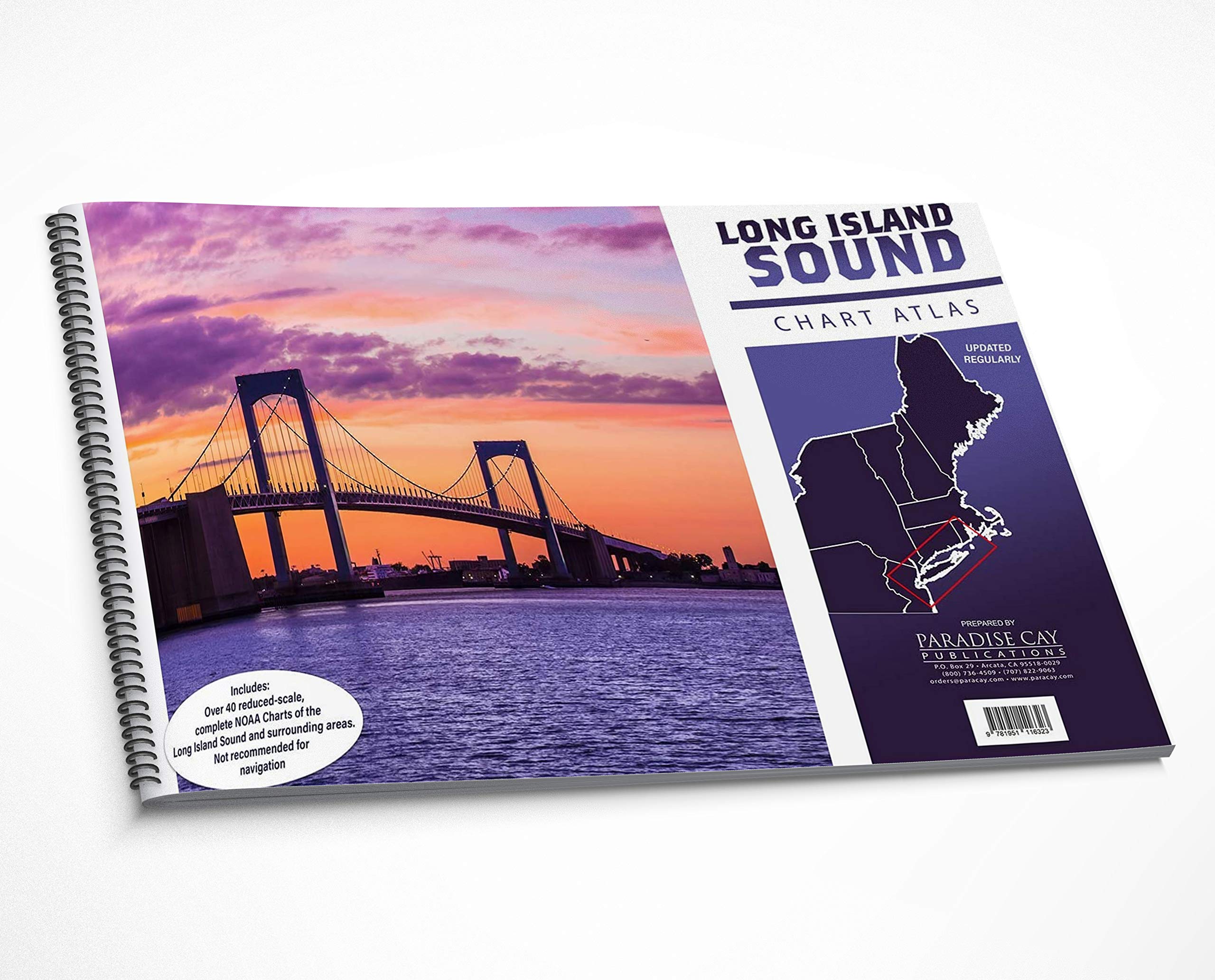 Paradise Cay Publications Long Island Sound Chart Atlas (12 x 18 Spiral-Bound Book of Reduced-Scale NOAA Charts)