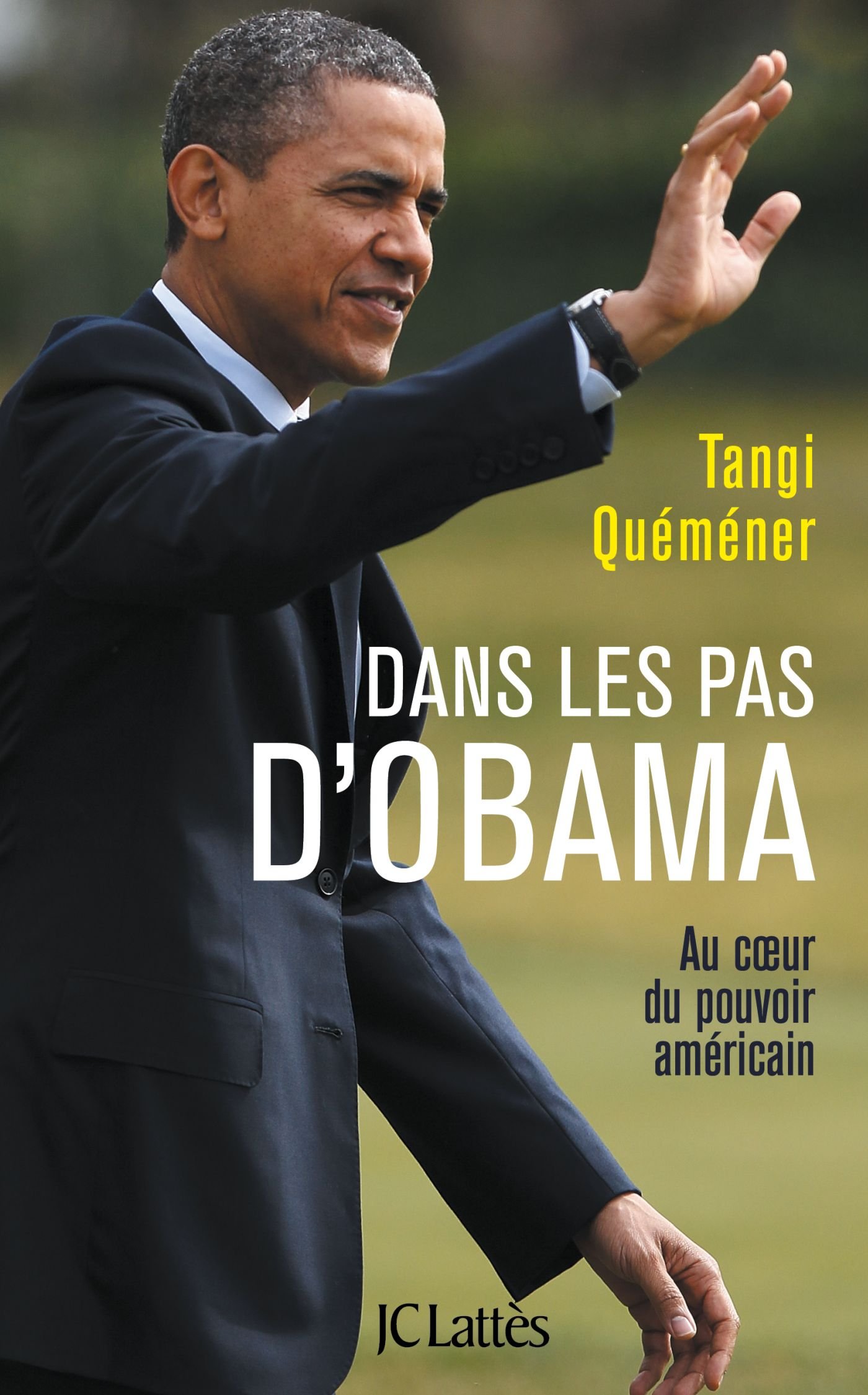Dans les pas d'Obama (Essais et documents) (French Edition)