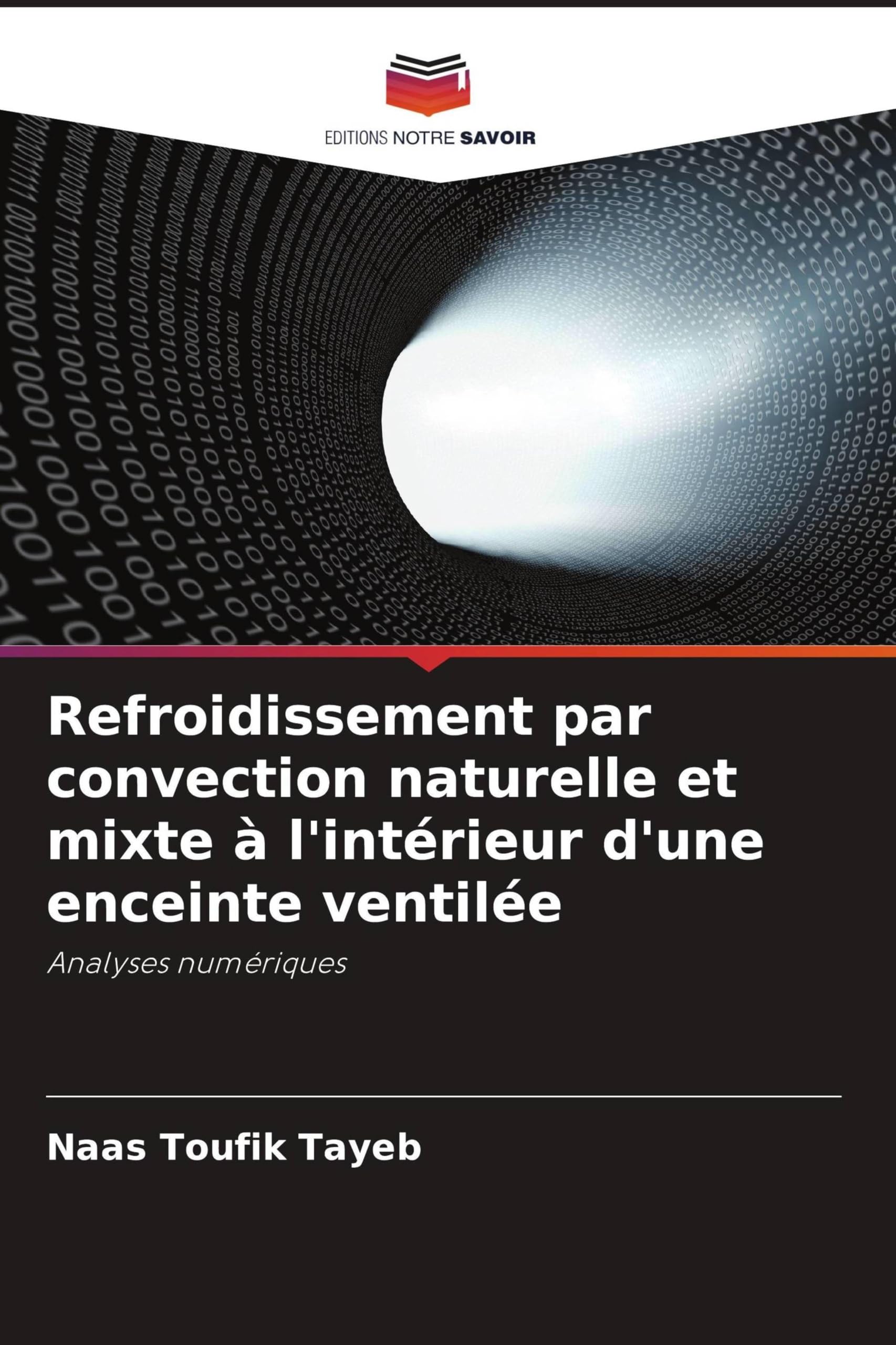 Refroidissement par convection naturelle et mixte à l'intérieur d'une enceinte ventilée: Analyses numériques