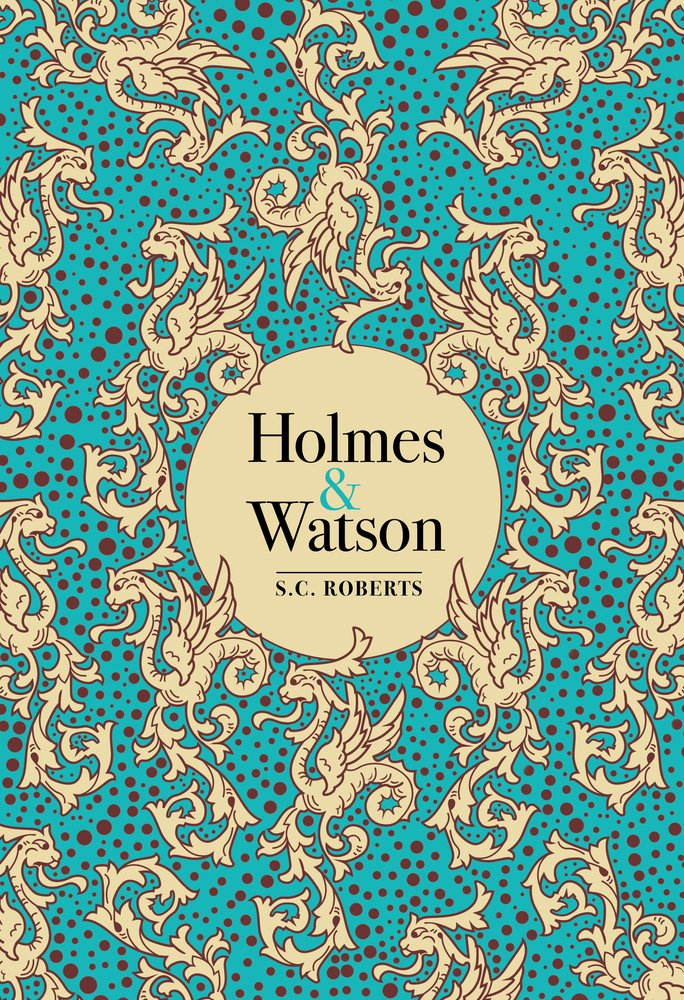 Holmes & Watson: A Miscellany