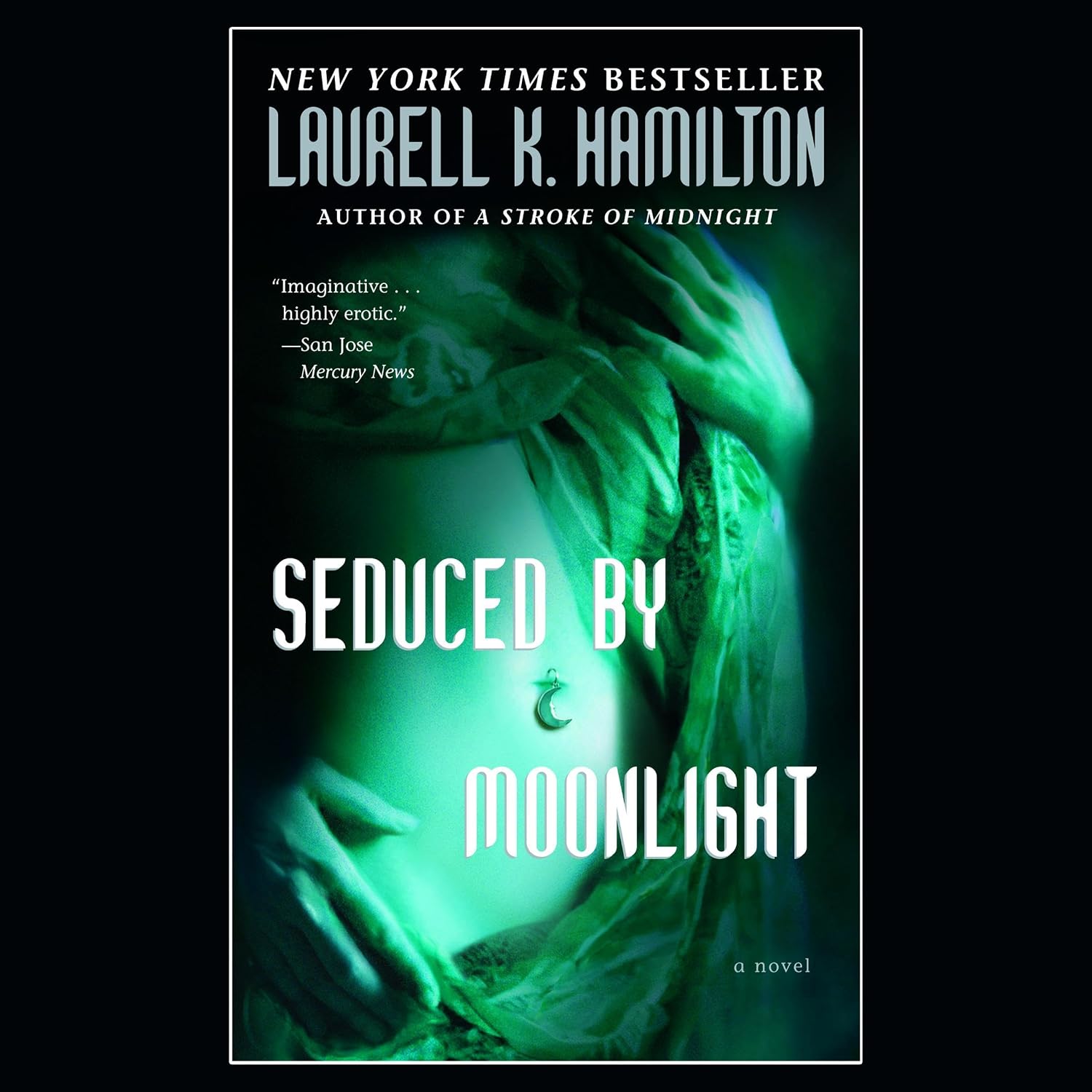 Seduced by Moonlight: A Novel