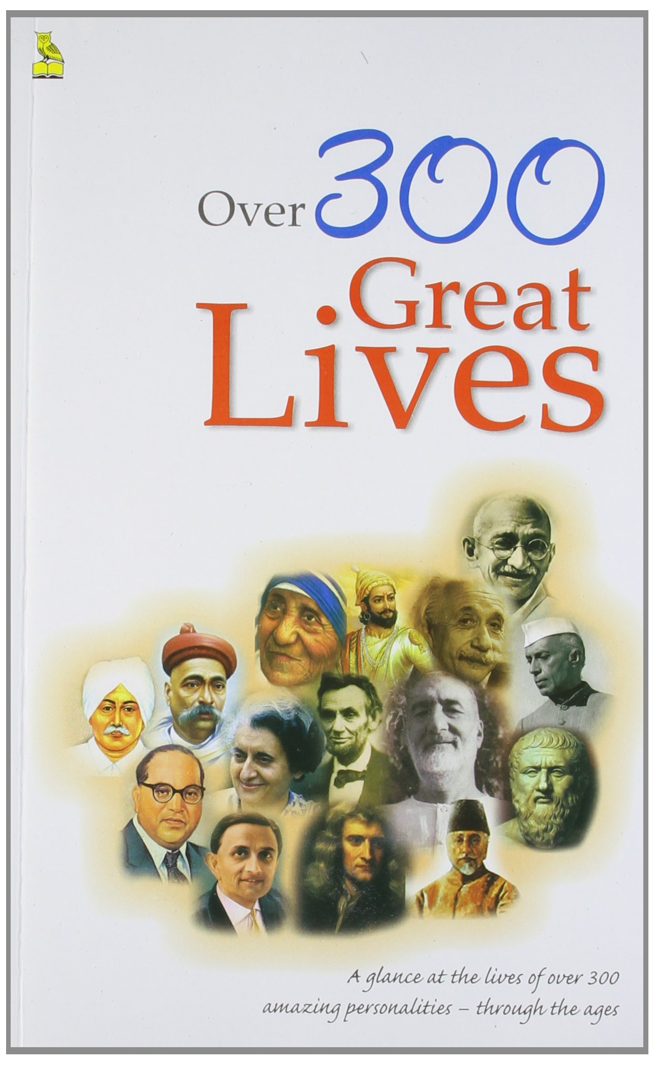 Over 300 Great Lives