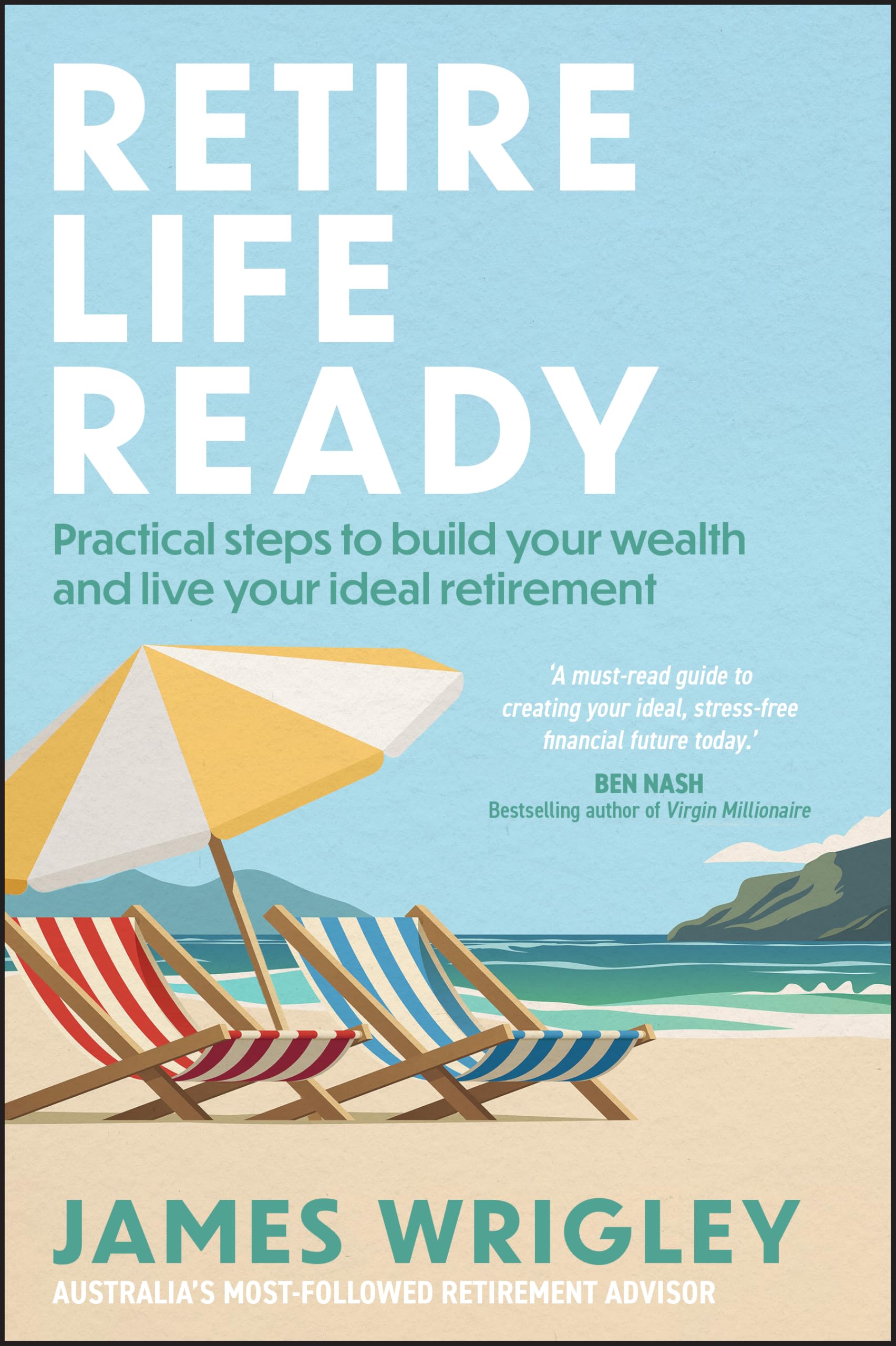 Retire Life Ready Wrigley Paperback Wiley–Blackwell 9781394334063