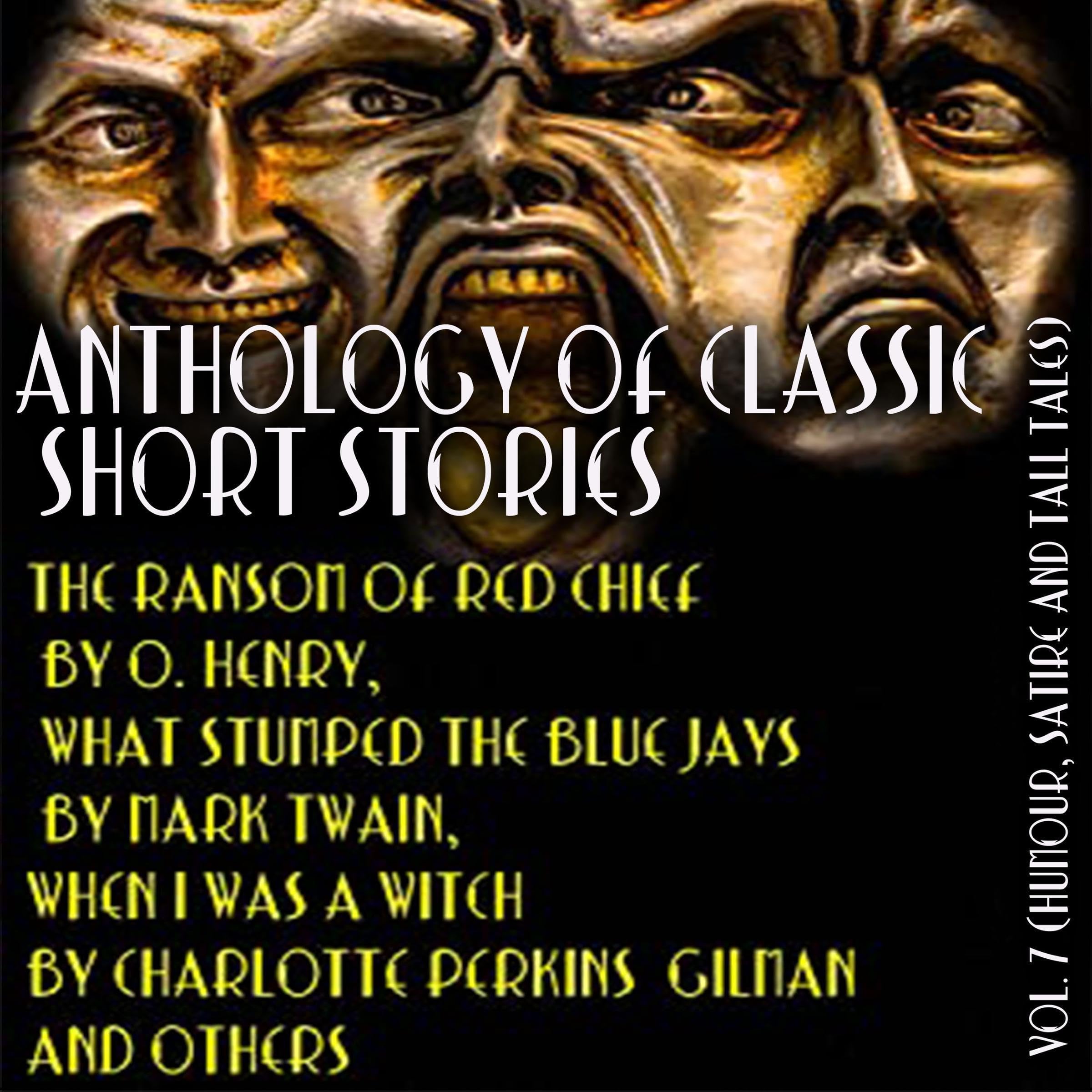 Anthology of Classic Short Stories 7 (Humour, Satire and Tall Tales)