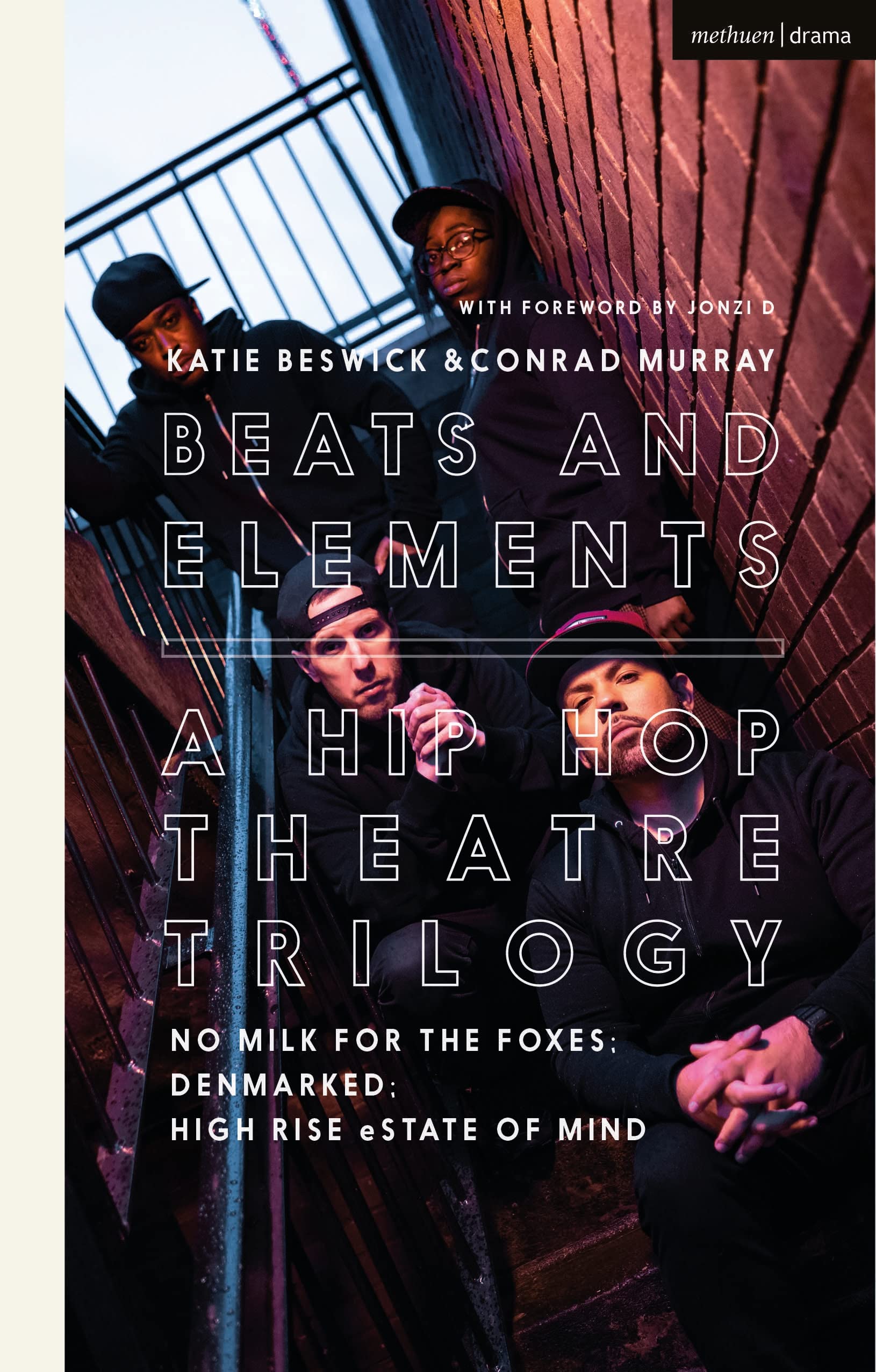 Trilogy Hip Hop Theatre Beats and Elements livre anglais