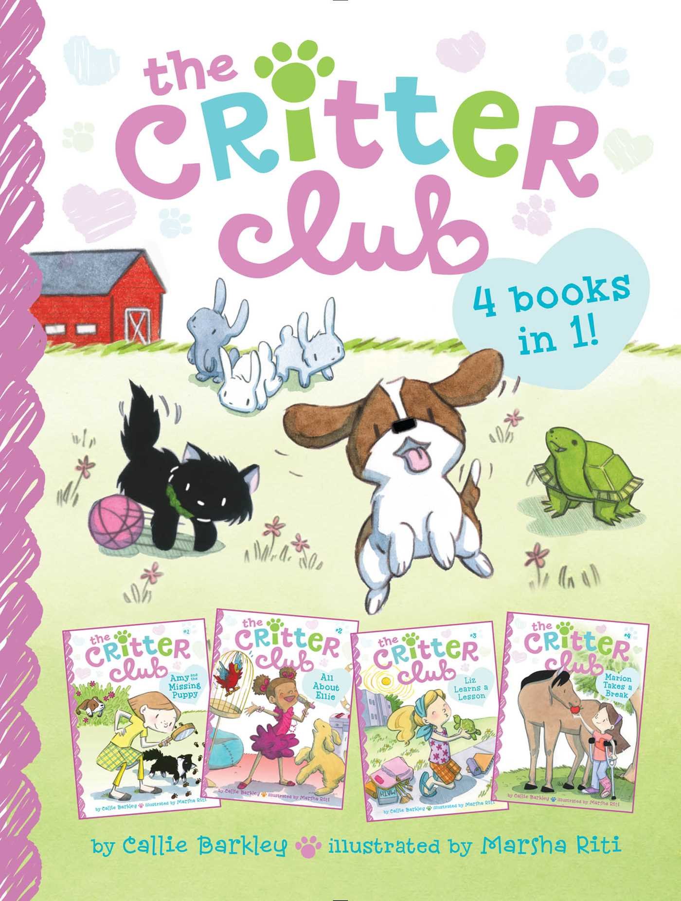 The Critter Club 4 Books in 1!: Amy and the Missing Puppy; All About Ellie; Liz Learns a Lesson; Marion Takes a Break