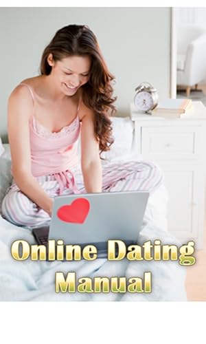 Online Dating Manual