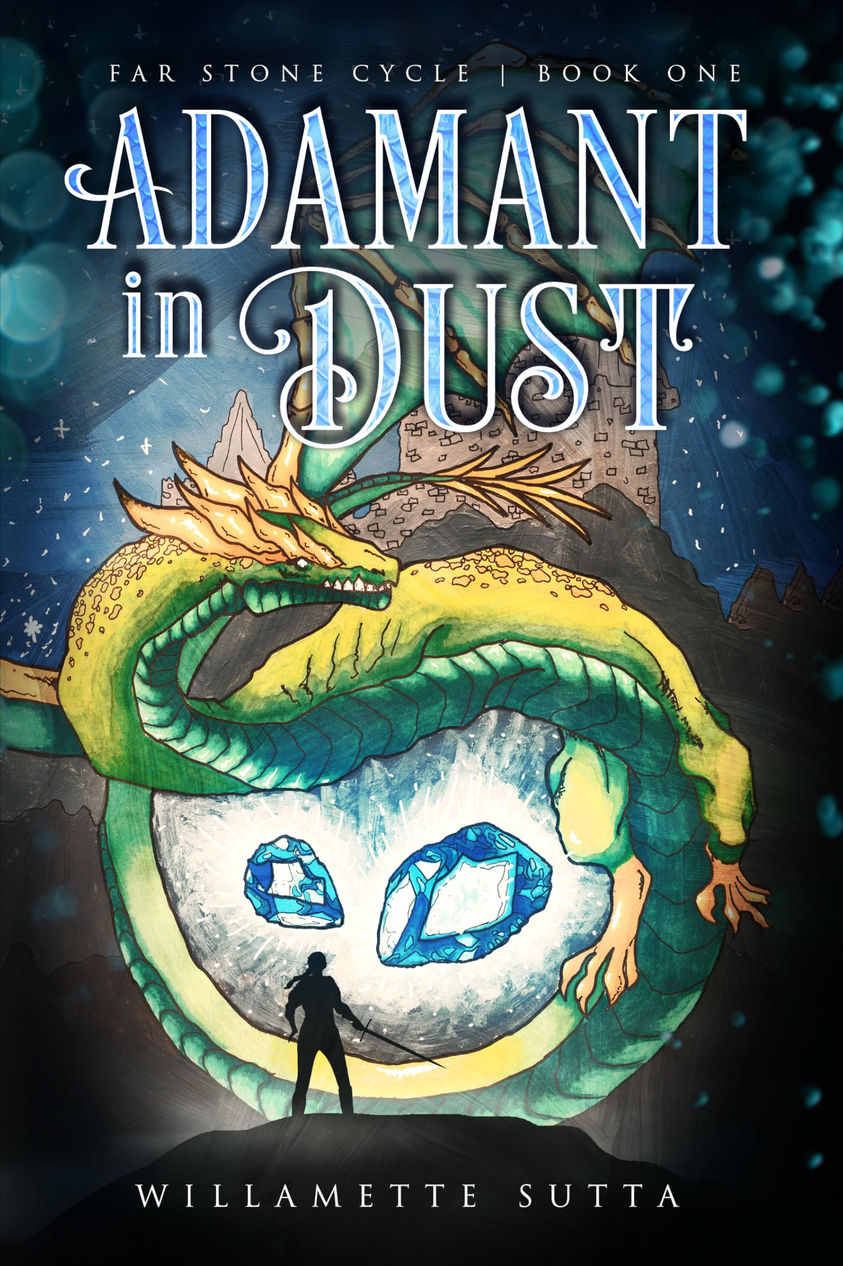 Adamant in Dust (Far Stone Cycle Book 1)
