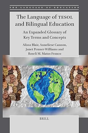 The Language of TESOL and Bilingual Education: An Expanded Glossary of Key Terms and Concepts (Language of Education, 4)-Wow! eBook