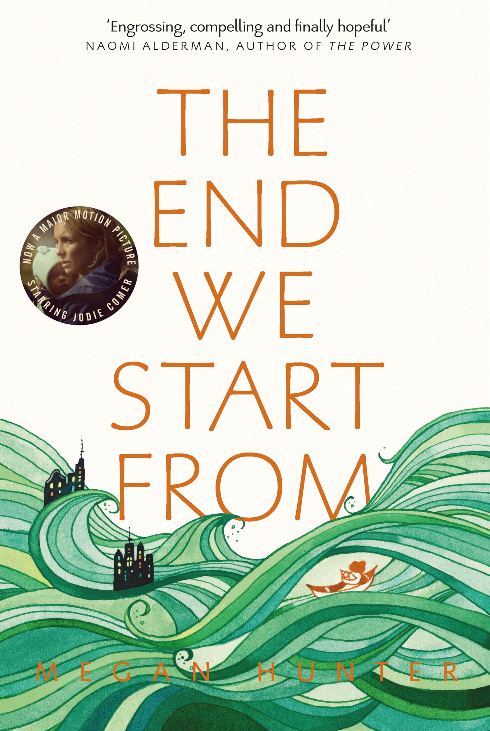 The End We Start From: Now a Major Film Starring Jodie Comer