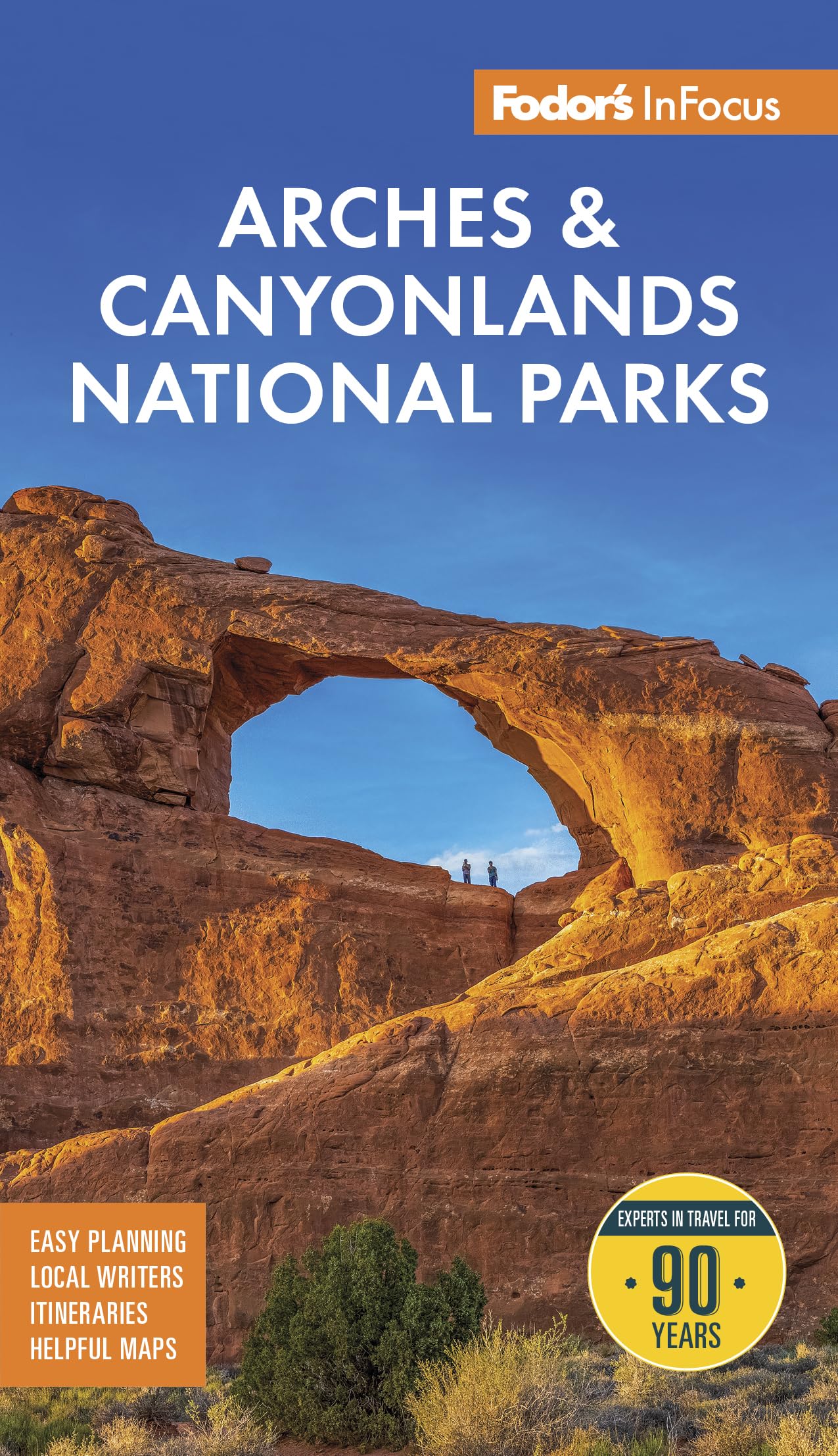 Fodor's InFocus Arches & Canyonlands National Parks: with Moab (Full-color Travel Guide)