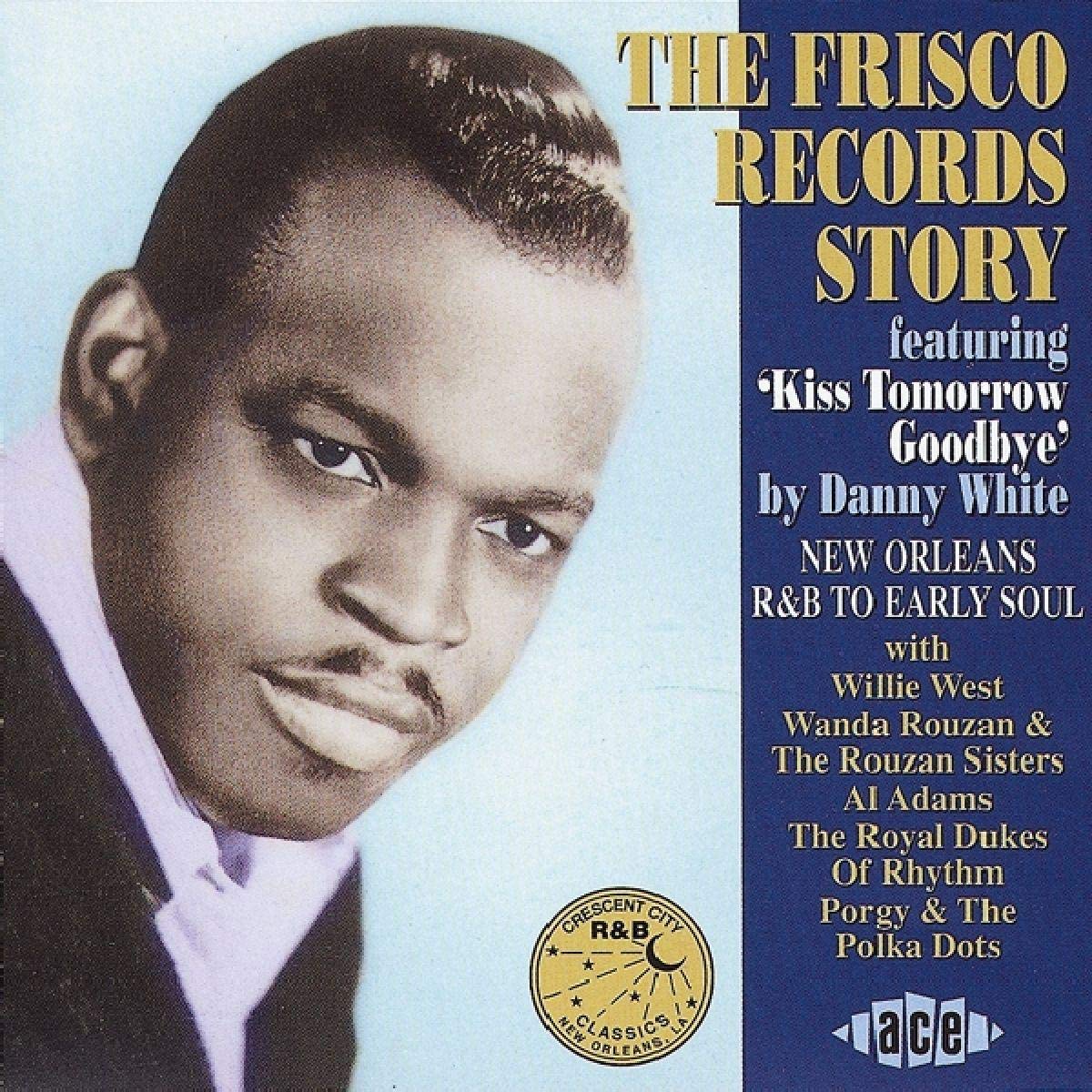 Kiss Tomorrow Goodbye / Various [Audio CD] VARIOUS ARTISTS
