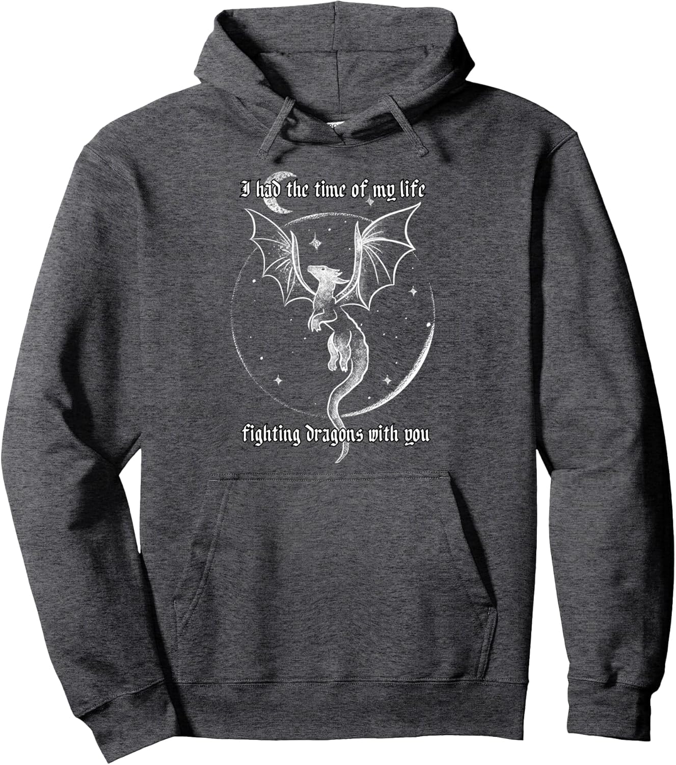 I Had The Time Of My Life Fighting Dragons With You Pullover Hoodie