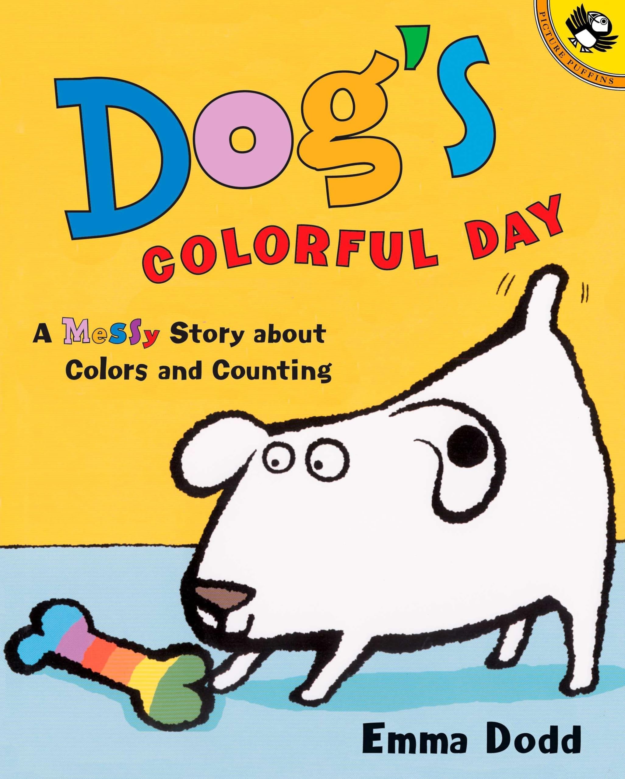Dog's Colorful Day: A Messy Story about Colors and Counting (Picture Puffin Books)