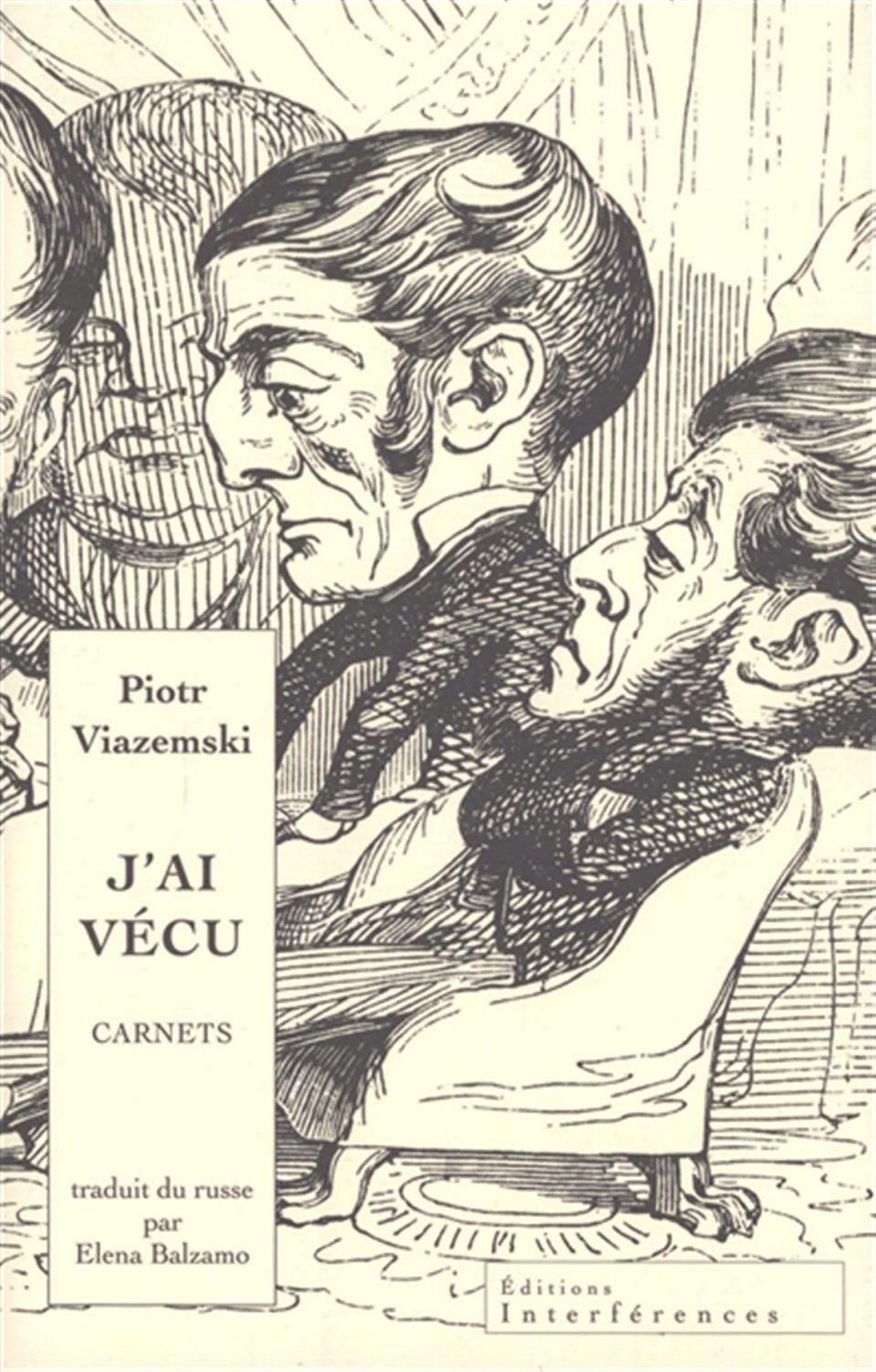 J'ai vécu: Carnets et lettres, traduit par Eléna Balzamo