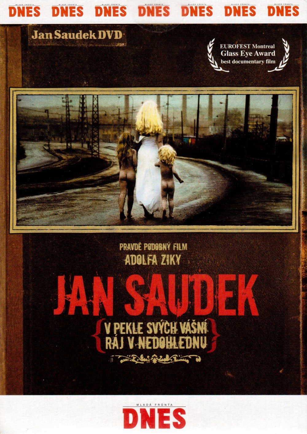 Jan Saudek: v pekle svych vasni, raj v nedohlednu [Jan Saudek: Trapped by his Passions, No Hope for Rescue]