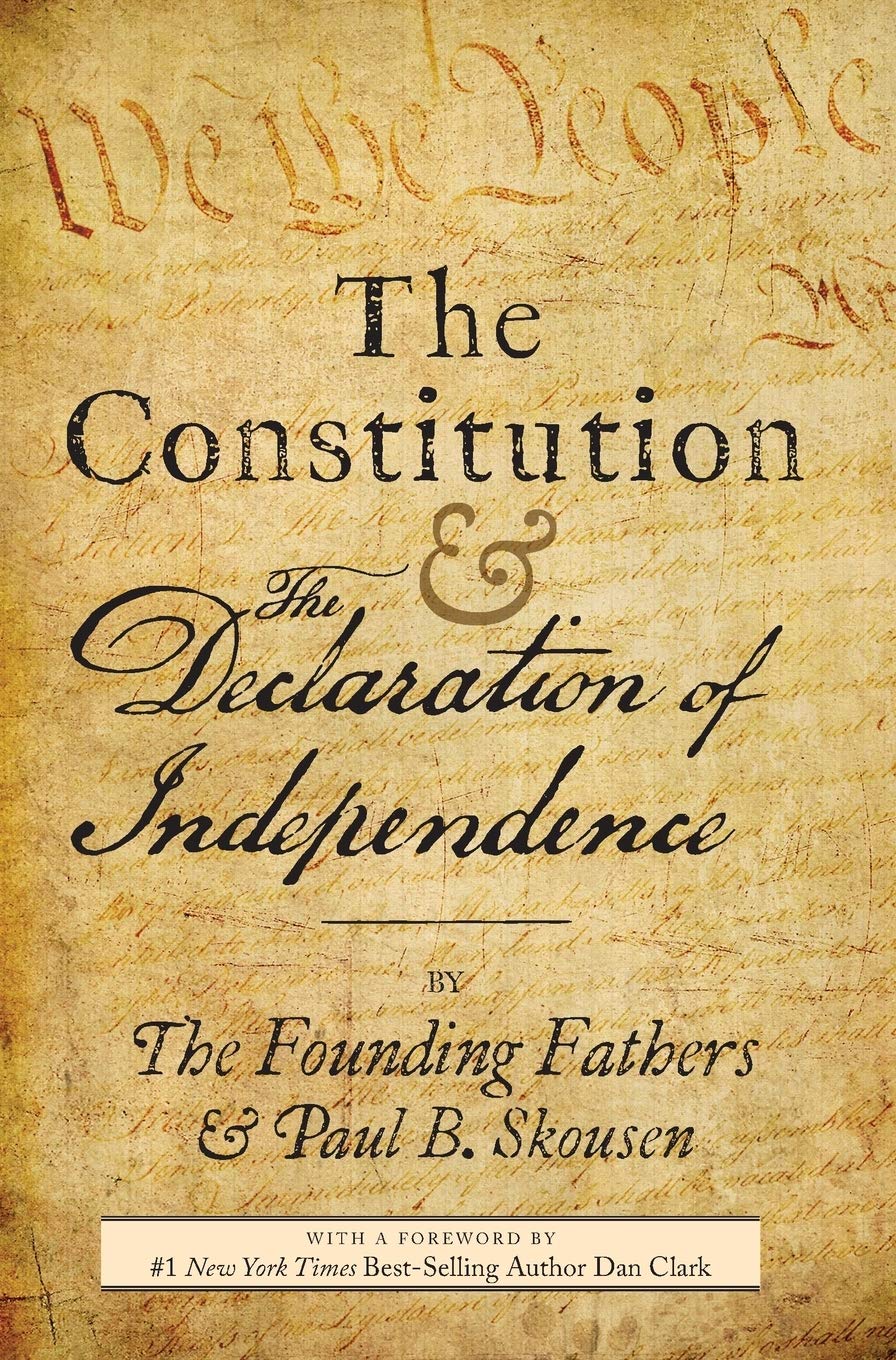 The Constitution and the Declaration of Independence: The Constitution of the United States of America