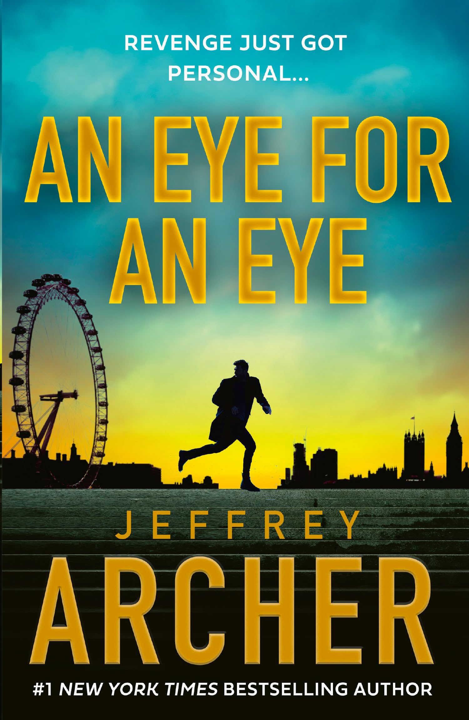 An Eye for an Eye: Jump into the ultimate race against time in this gripping new thriller from the Sunday Times bestselling author Paperback – Big Book, 24 September 2024