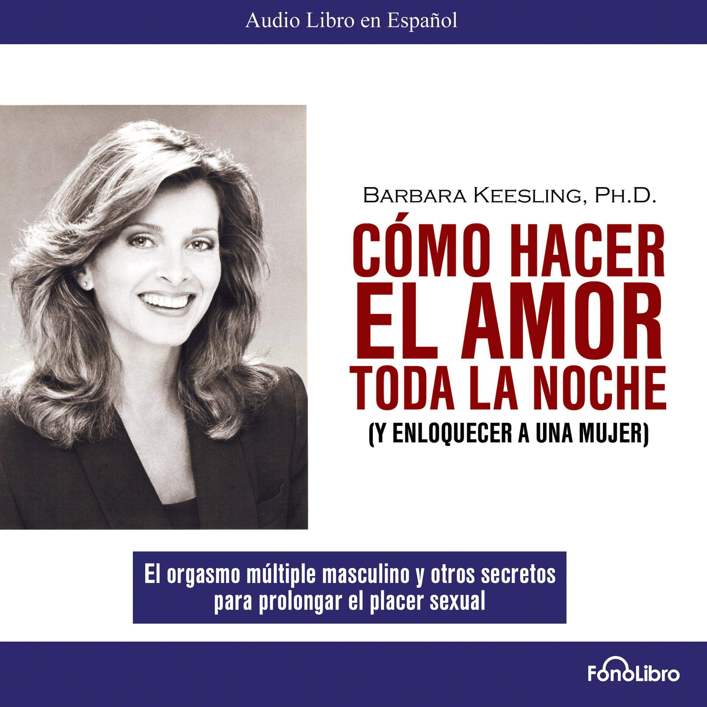 Cover art for Como Hacer el Amor toda la Noche