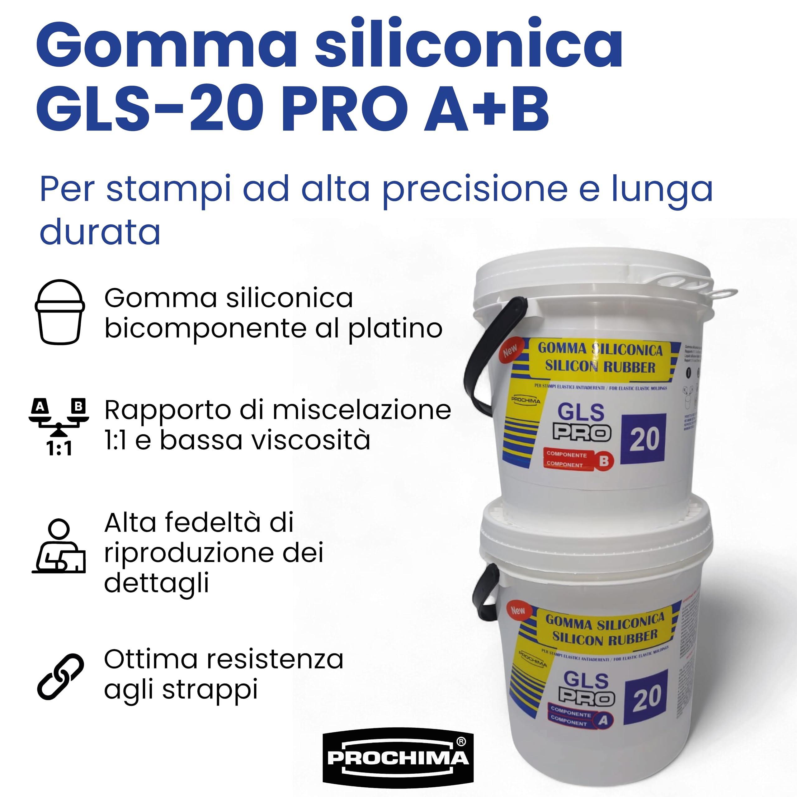 PROCHIMA Gomma SILICONICA da COLATA - GLS-20 PRO – Gomma Siliconica Liquida al Platino Bicomponente - Alta Precisione e Resistenza, Colabilità Medio-Bassa, fedeltà Riproduzione dei Dettagli - 5kg