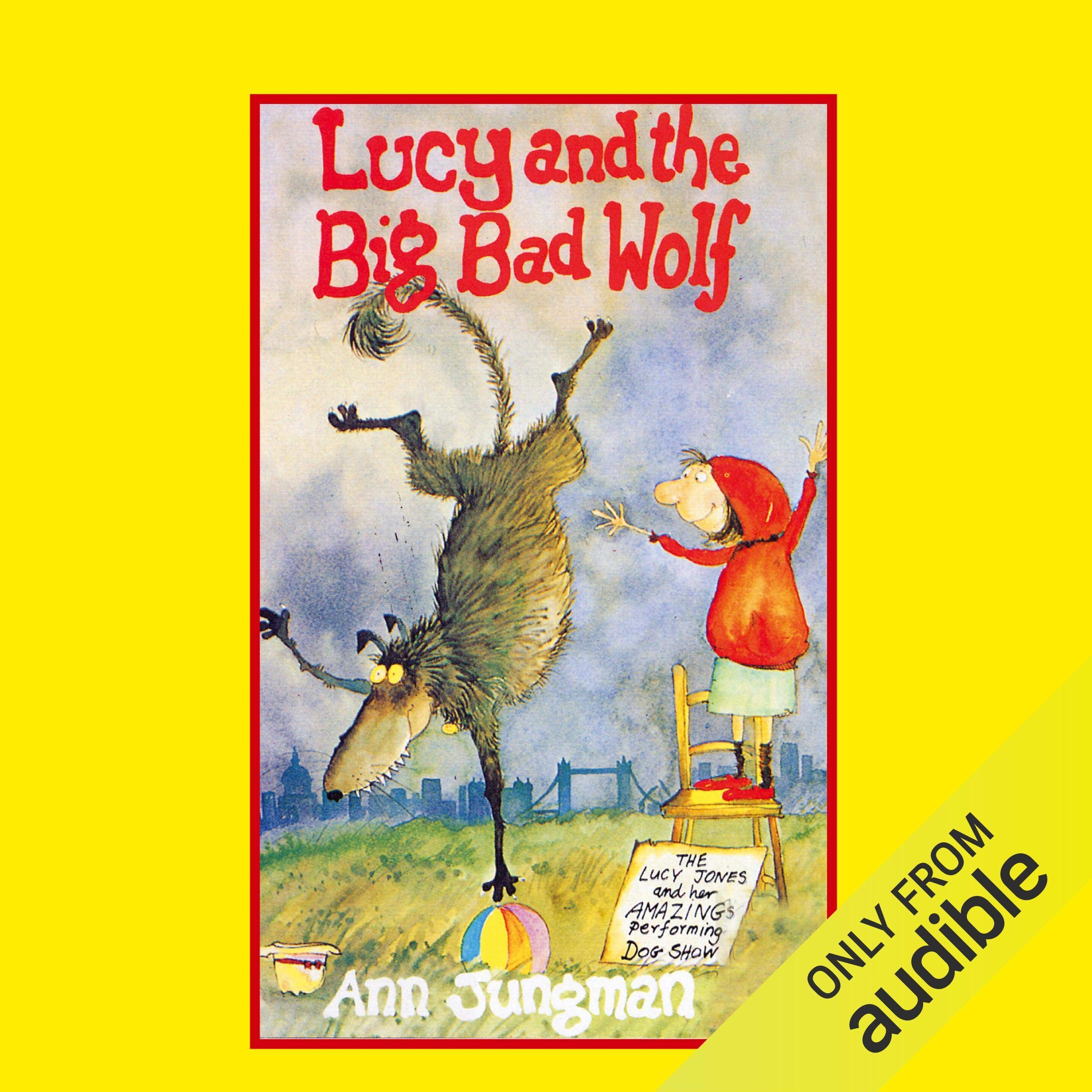 Lucy and the Big Bad Wolf
