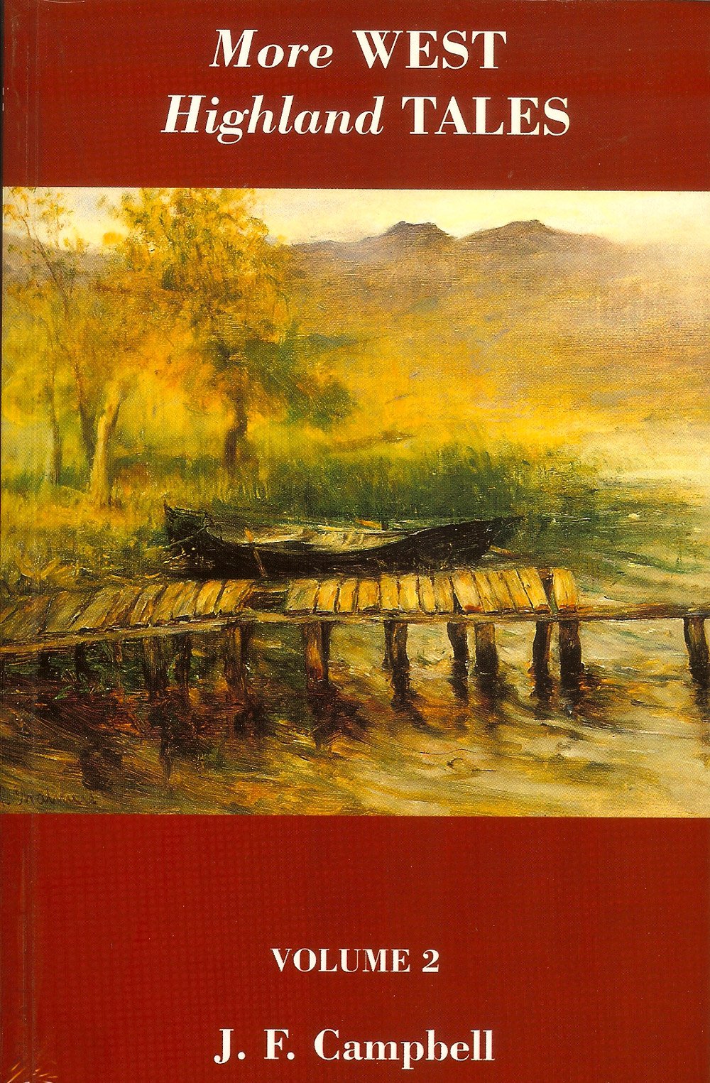 More West Highland Tales: v. 2