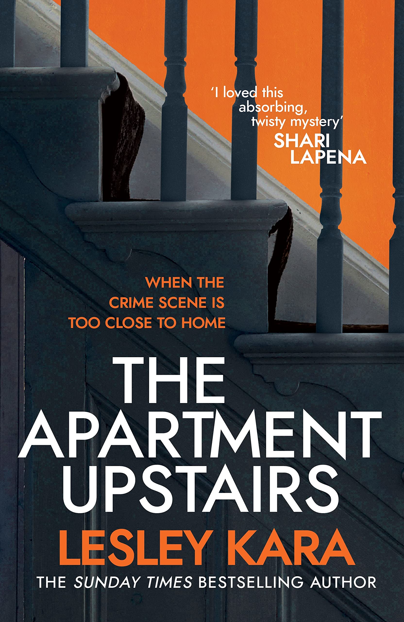 The Apartment Upstairs: The addictive and twisty new thriller from the bestselling author of The Rumour