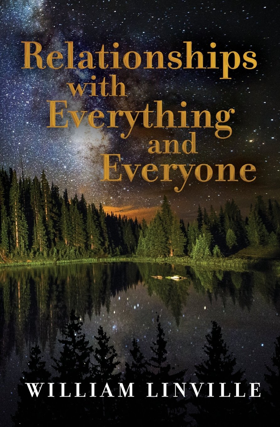 Relationships with Everything and Everyone