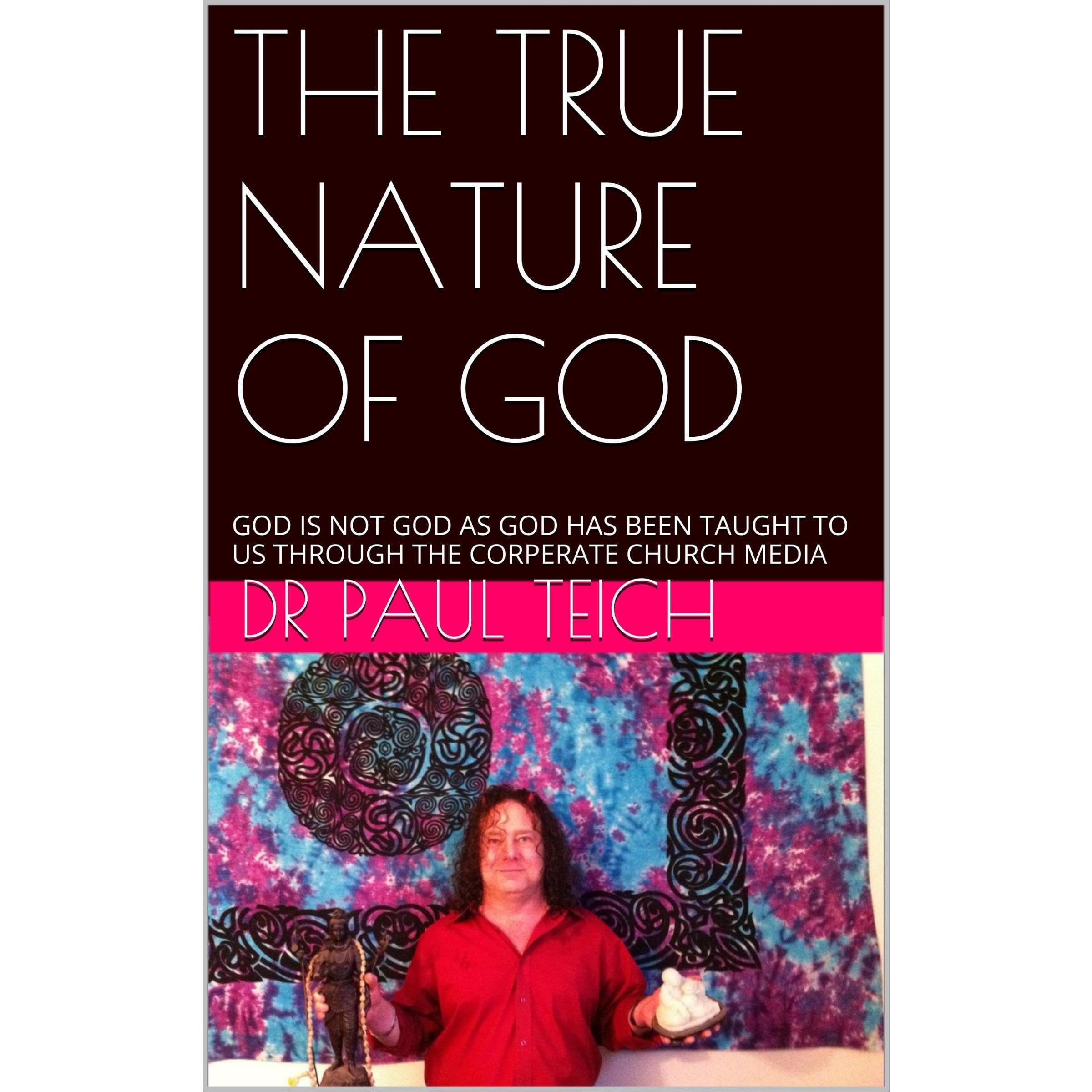 THE TRUE NATURE OF GOD