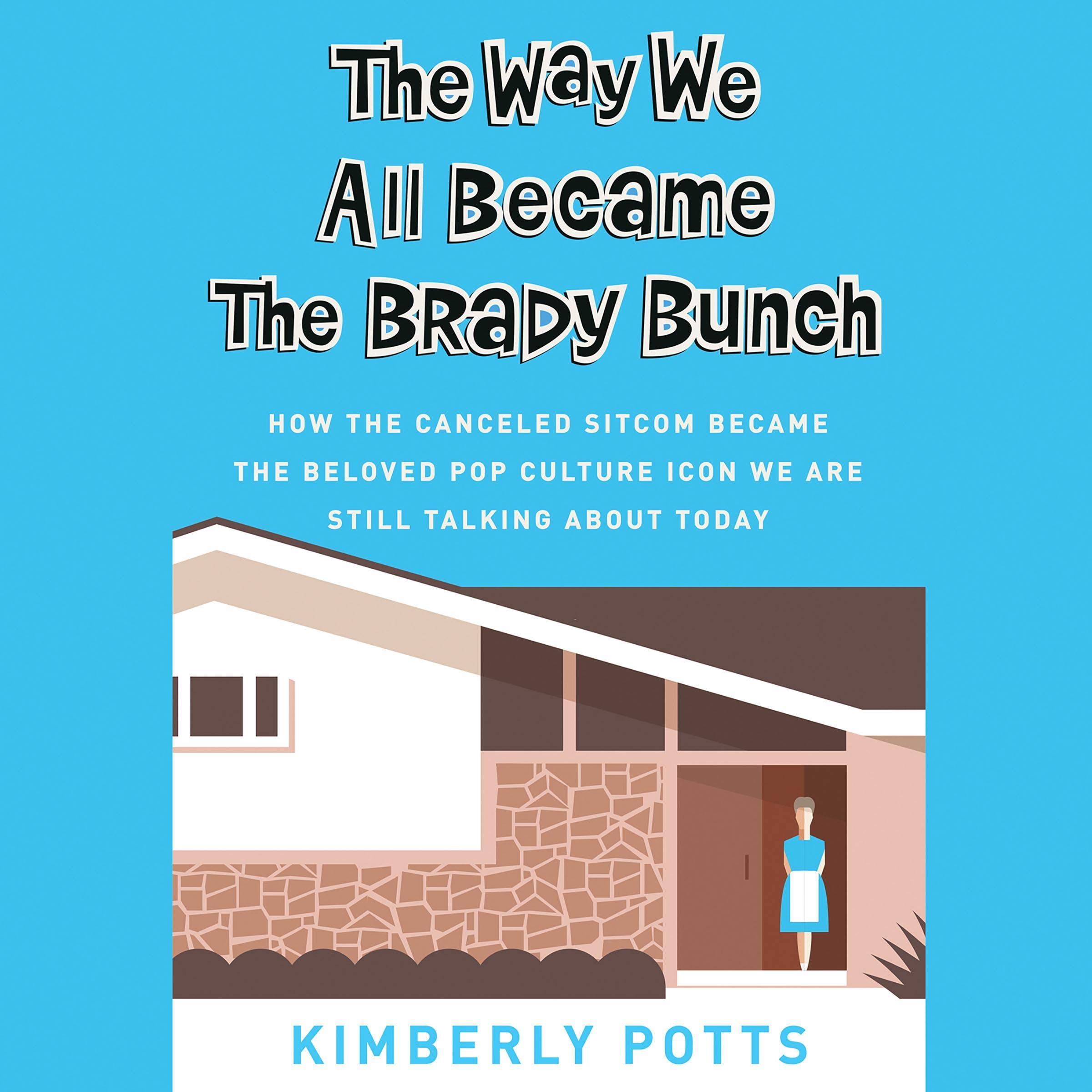 Cover art for The Way We All Became The Brady Bunch