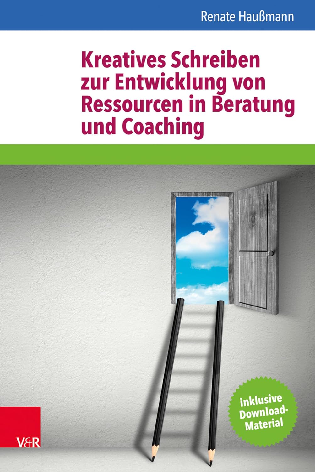Kreatives Schreiben zur Entwicklung von Ressourcen in Beratung und Coaching (German Edition)      [Print Replica] Kindle Edition