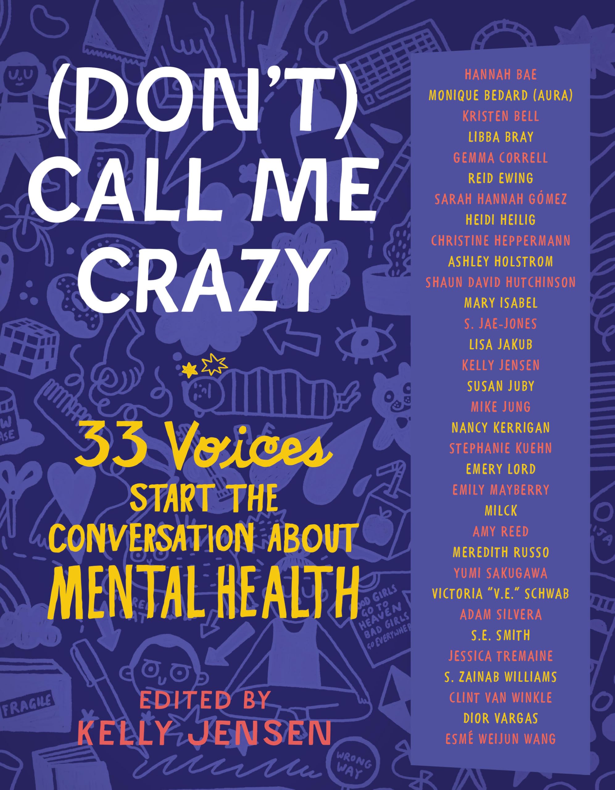 Workman Publishing Book Don't Call Me Crazy: 33 Voices Start The Conversation About Mental Health