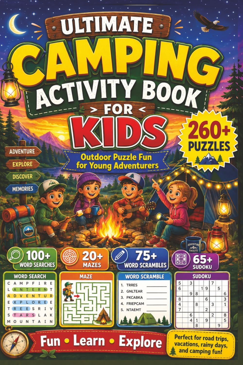 Ultimate Camping Activity Book for Kids: Camping Activity Book, Kids, 260+, Outdoor Puzzle Adventures, Word Searches, Mazes, Word Scrambles, Sudoku.