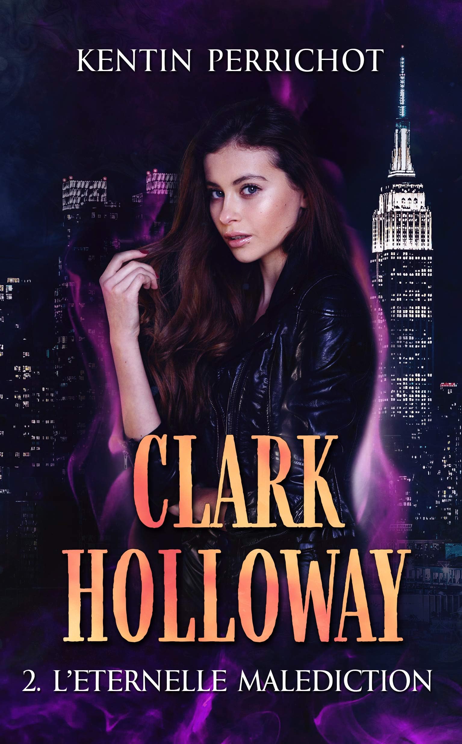 L'éternelle malédiction (Clark Holloway t. 2) (French Edition)
