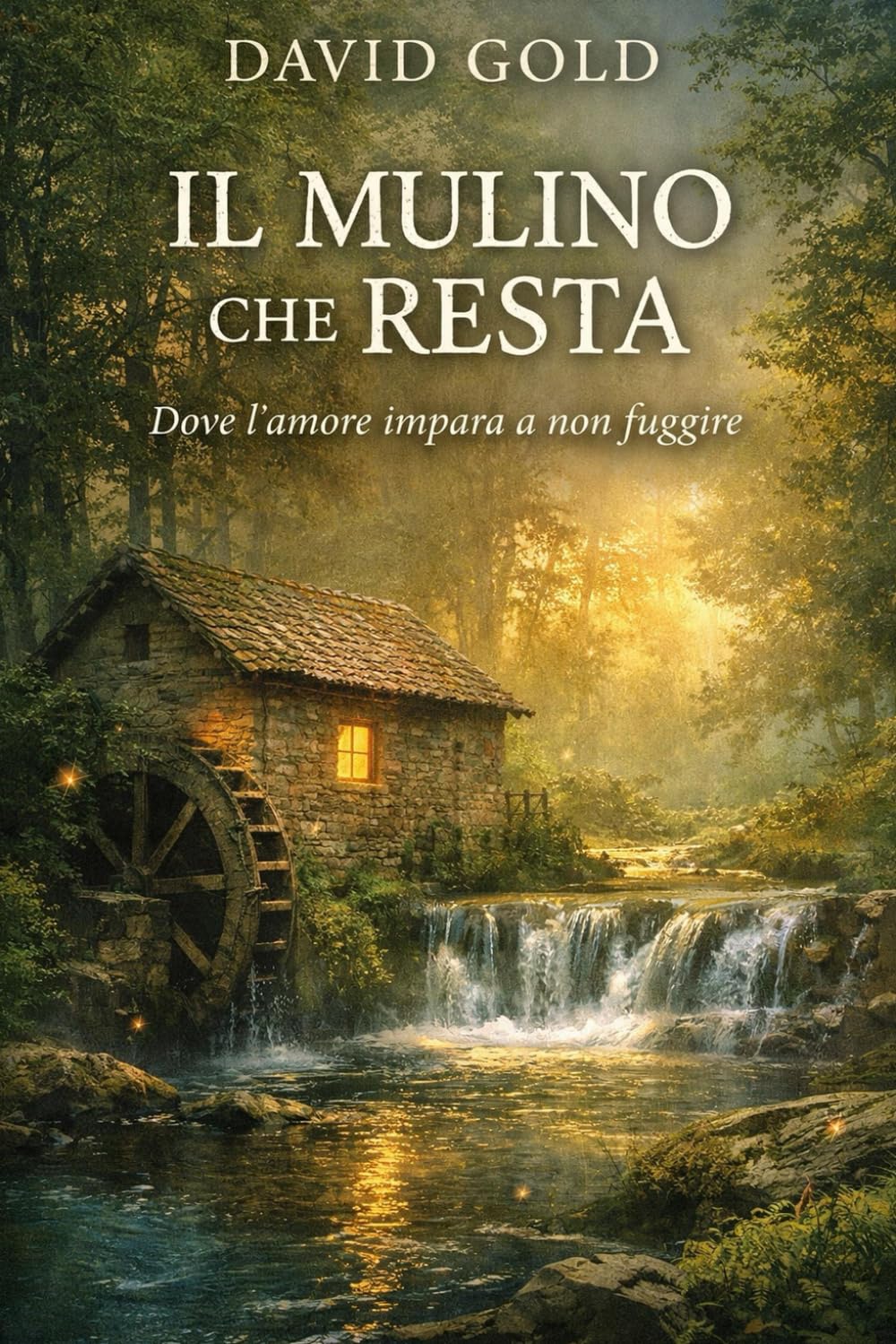Il Mulino che resta: Dove l’amore impara a non fuggire