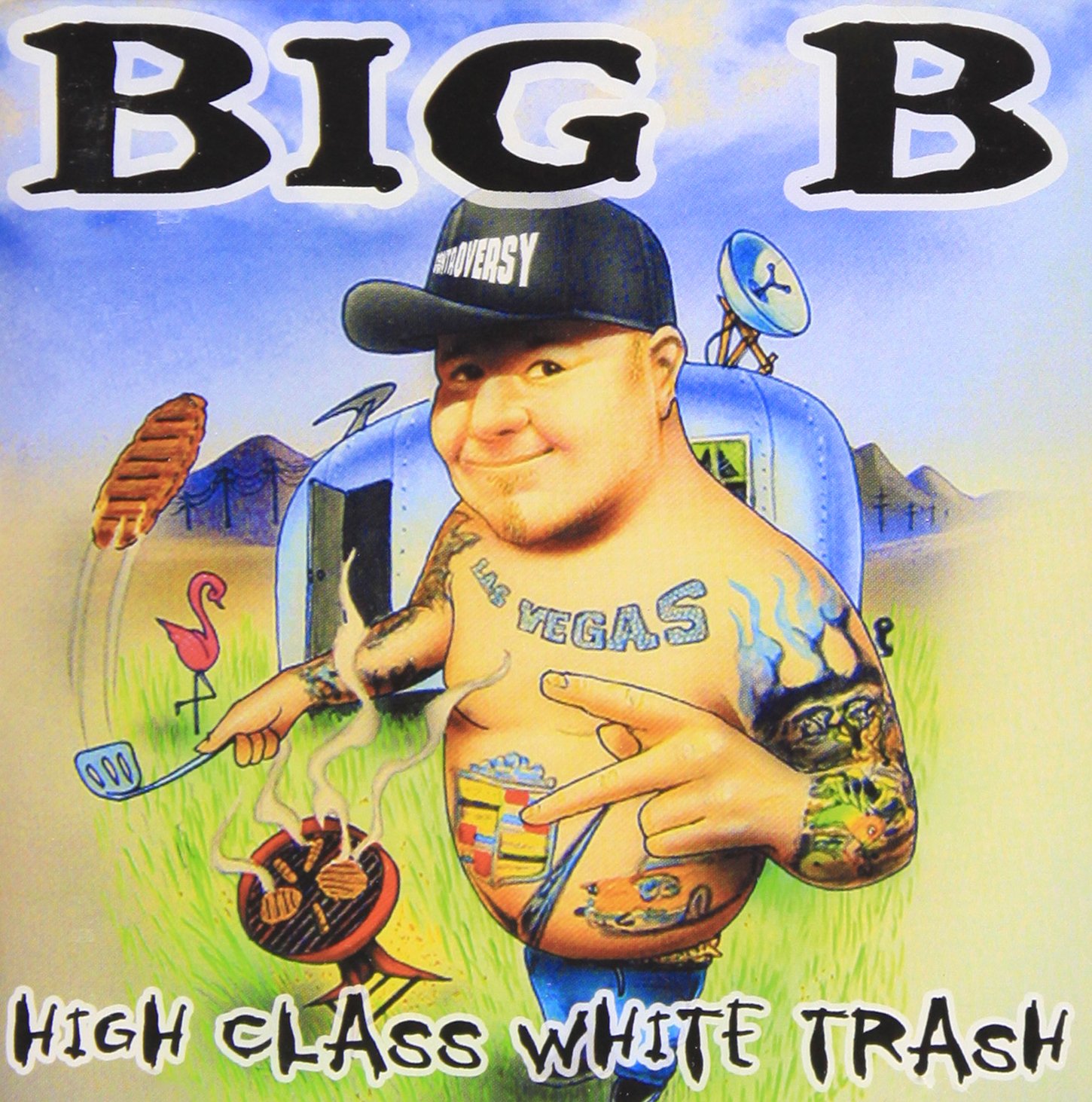 BIG B (4) - High Class White Trash - CD