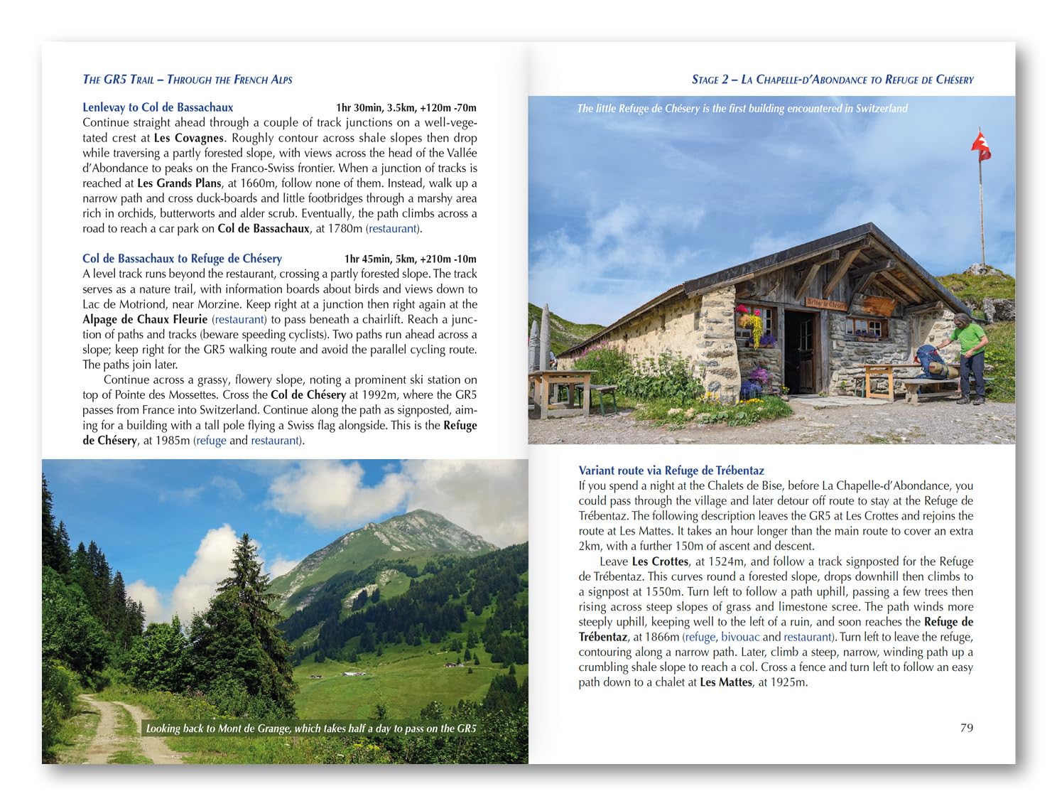 The GR5 trail: Through the french Alps: From Lake Geneva to Nice, Including Gr52 to Menton
